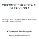 Caderno de deliberações do VIII Congresso Regional de Psicologia - Bahia - 2013