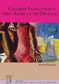Valores familiares e uso abusivo de drogas