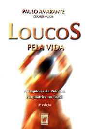 Loucos pela vida