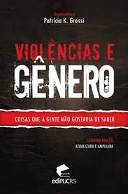 Violências e gênero coisas que a gente não gostaria de saber