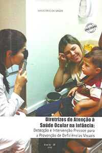 Diretrizes de atenção à saúde ocular na infância
