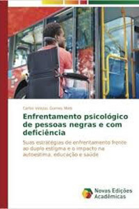 Enfrentamento psicológico de pessoas negras e com deficiência