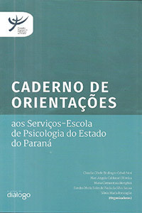 Caderno de orientações ao serviço escola de psicologia do Estado do Paraná