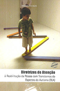 Diretrizes de atenção à reabilitação da pessoa com transtornos do espectro do autismo