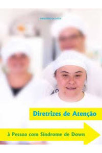 Diretrizes de atenção à pessoa com Síndrome de Down