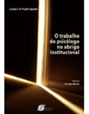 O trabalho do psicólogo no abrigo institucional