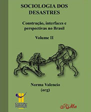 Sociologia dos desastres: construção, interfaces e perspectivas no Brasil, Volume 2