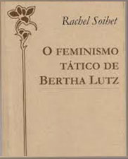 O feminino tático de Bertha Lutz