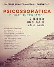 Psicossomática e suas interfaces: o processo silencioso de adoecimento