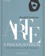 Arte e percepção visual: uma psicologia da visão criadora