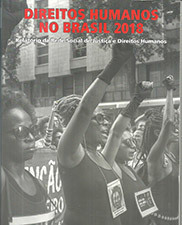 Direitos humanos no Brasil 2018: relatório da Rede Social de Justiça e Direitos humanos