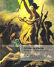 Psicanálise e saúde: entre o estado e o sujeito