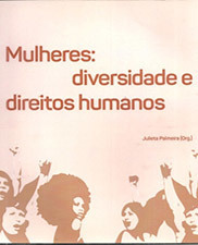 Mulheres: diversidade e direitos humanos