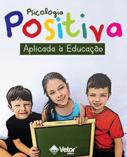 Psicologia positiva aplicada à educação