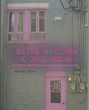 Entre vapores e dublagens: dissidências homoeróticas nas tramas do envelhecimento