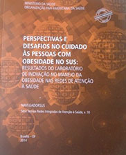 Perspectivas e desafios no cuidado às pessoas com obesidade no SUS: resultados do laboratório de inovação no manejo da obesidade nas redes de atenção à saúde