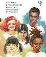: Pesquisa violência e preconceitos na escola: relatório final. Capa: Violência e preconceitos na escola: Contribuições da psicologia