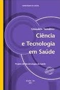 Glossário temático: Ciência e tecnologia em saúde