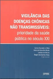 Vigilância das doenças crônicas não transmissíveis: prioridade da saúde pública no século XXI