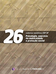 Psicologia, exercício da maternidade e proteção social