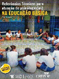 Referências técnicas para atuação de psicólogas(os) na educação básica
