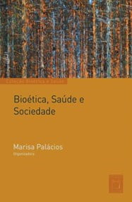 Bioética, saúde e sociedade