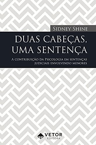 Duas cabeças, uma sentença
