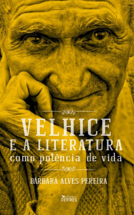 Velhice e a literatura como potência de vida