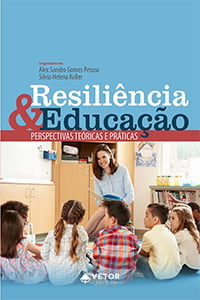 Resiliência e Educação: Perspectivas Teóricas e Práticas