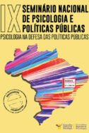 2019 - IX Seminário Nacional Psicologia e Políticas Públicas Sudeste
