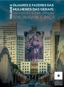 OLHARES E FAZERES DAS MULHERES DAS GERAIS: DISCUSSÕES SOBRE GÊNERO, SEXUALIDADE E RAÇA