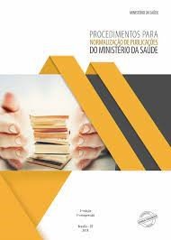 PARA NORMALIZAÇÃO DE PUBLICAÇÕES DO MINISTÉRIO DA SAÚDE