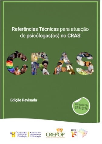 REFERÊNCIAS TÉCNICAS PARA ATUAÇÃO DE PSICÓLOGAS(OS) NO CRAS