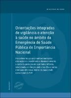 Orientações integradas de vigilância e atenção à saúde no âmbito da emergência de saúde pública de importância nacional: procedimentos para o monitoramento das alterações no crescimento e desenvolvimento a partir da gestação até a primeira infância relacionadas a infecção por vírus Zika e outras etiologias infecciosas dentro da capacidade operacional do SUS.