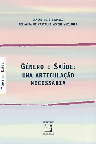 Gênero e saúde: uma articulação necessária