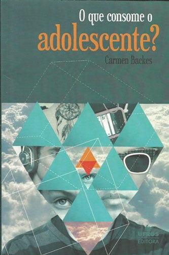 O que consome o adolescente?