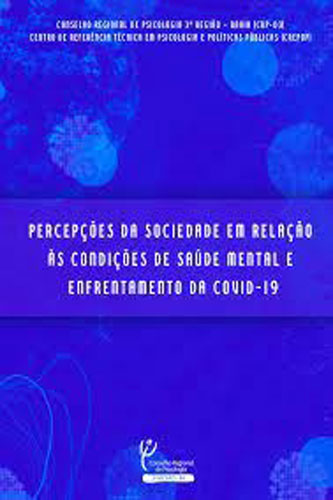 Percepções da sociedade em relação às condições de saúde mental e enfrentamento da COVID-19