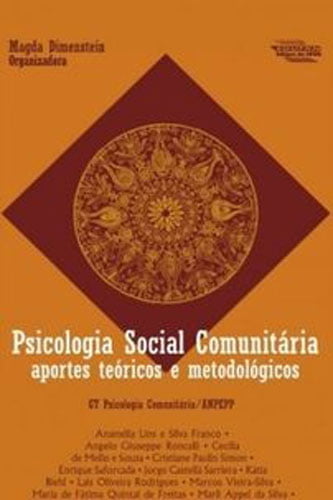 Psicologia social comunitária: aportes teóricos e metodólogicos