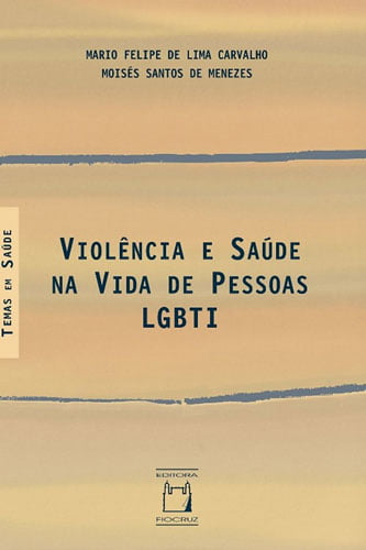 Violência e saúde na vida de pessoas LGBTI