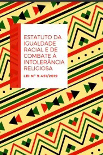 Estatuto da igualdade racial e de combate à intolerância religiosa: Lei nº 9.451/2019
