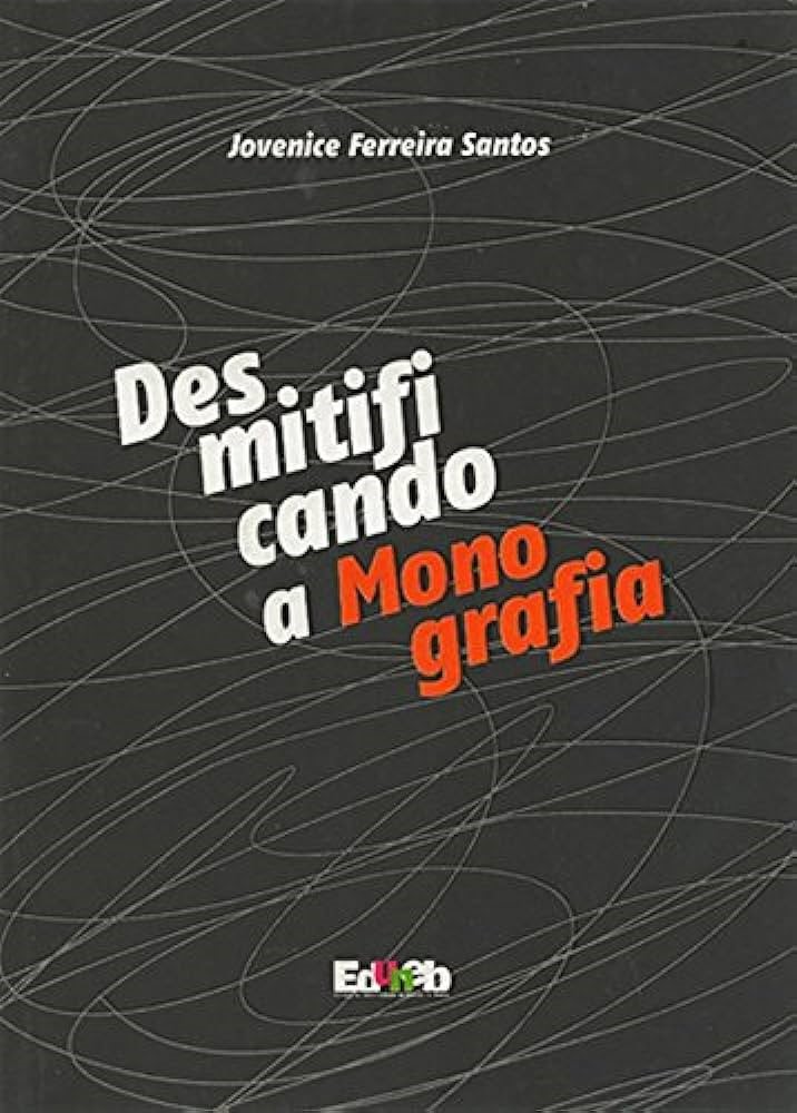 Desmistificando a monografia