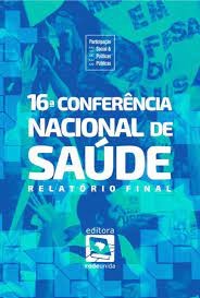 16ª Conferência Nacional de Saúde.