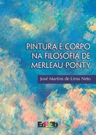 Pinturas e corpo na filosofia de Merleau-Ponty