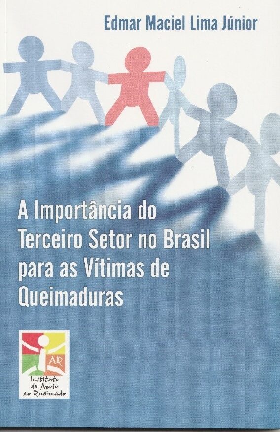 A importância do terceiro setor no Brasil para as vítimas de queimaduras